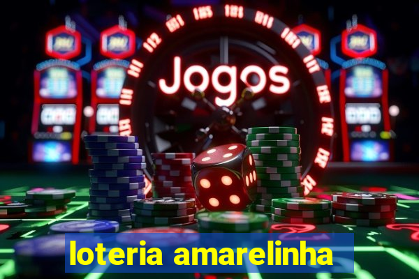 loteria amarelinha